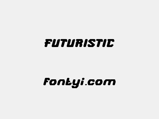 FUTURISTIC