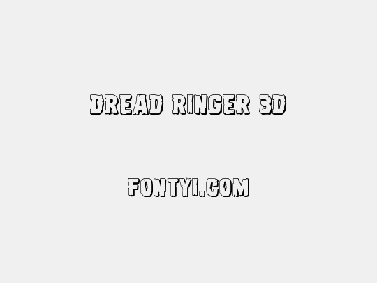 Dread Ringer 3D