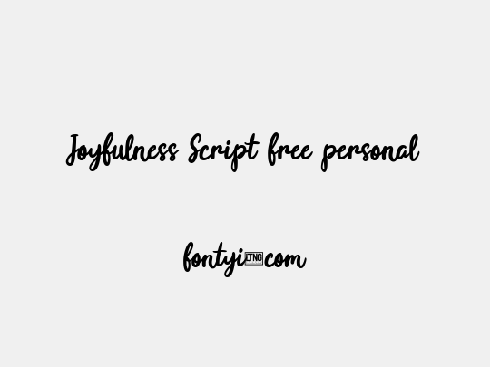 Joyfulness Script free personal
