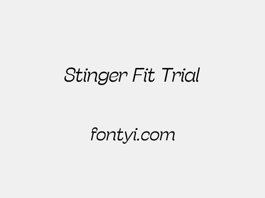 Stinger Fit Trial