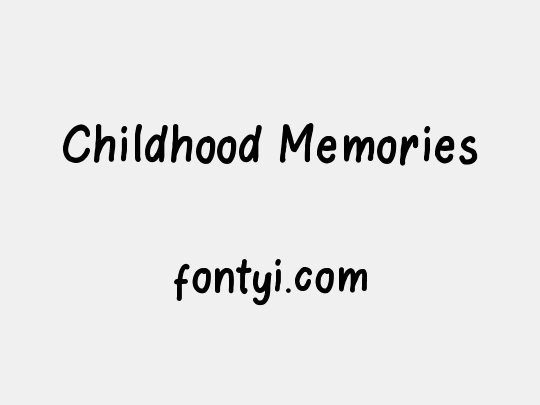 Childhood Memories