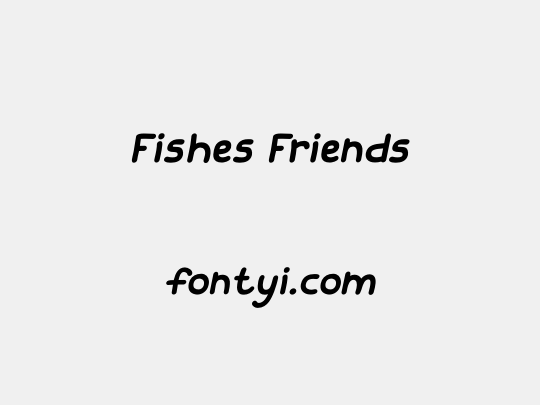 Fishes Friends