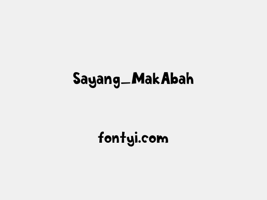 Sayang_MakAbah