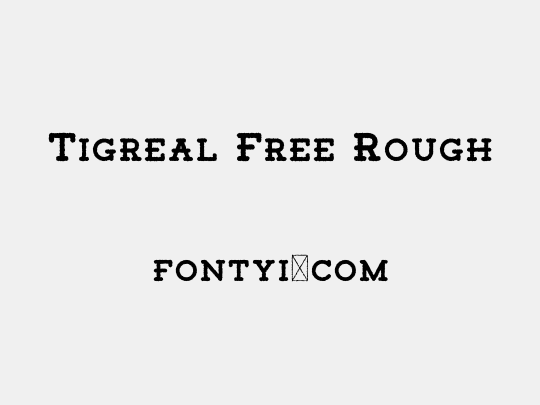 Tigreal Free Rough