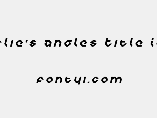 Charlie's Angles Title Italic