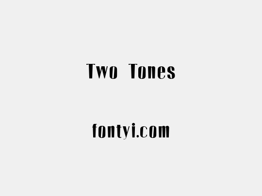 Two Tones