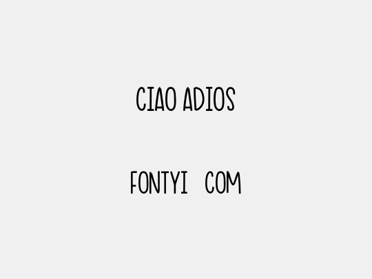 Ciao Adios
