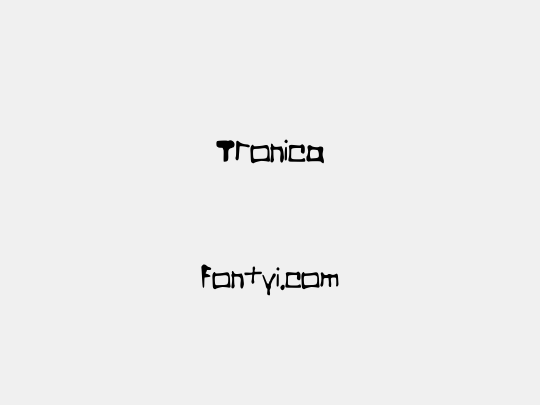Tronica