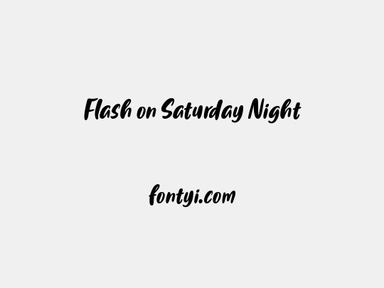 Flash on Saturday Night