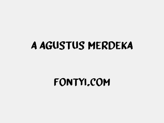 a Agustus Merdeka