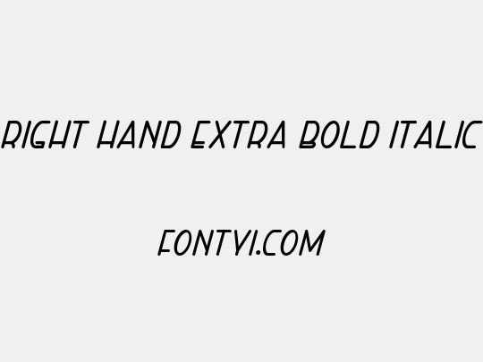 Right Hand Extra Bold Italic