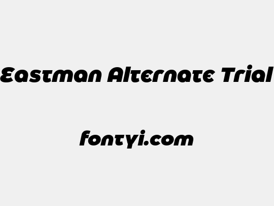 Eastman Alternate Trial
