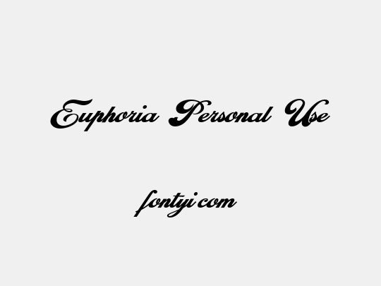 Euphoria Personal Use