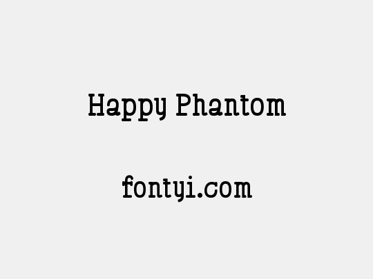 Happy Phantom