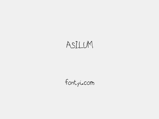 ASILUM