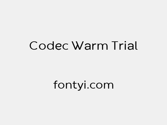 Codec Warm Trial