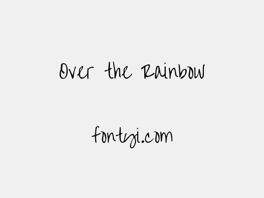 Over the Rainbow