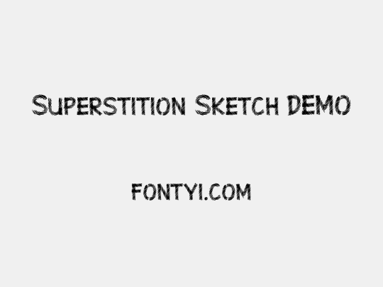 Superstition Sketch-DEMO
