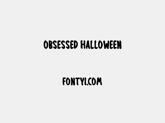 Obsessed Halloween