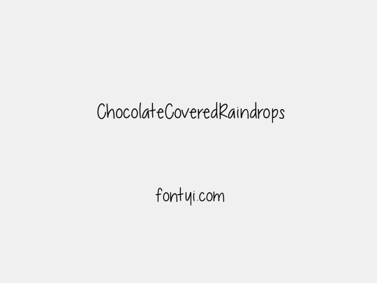ChocolateCoveredRaindrops