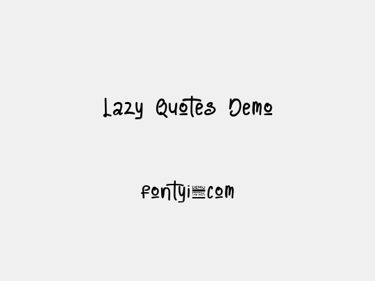 Lazy Quotes Demo