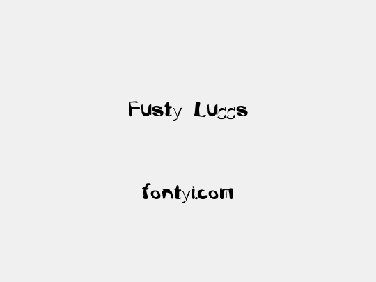Fusty Luggs