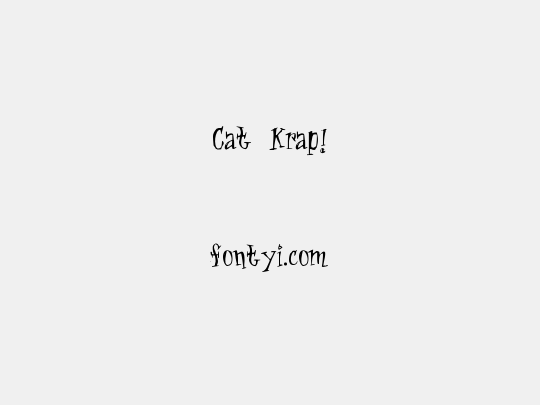 Cat Krap!