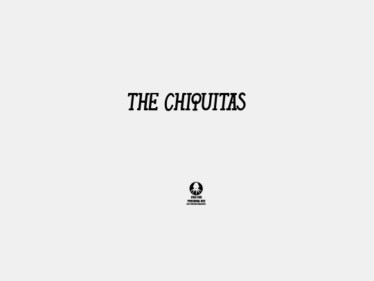 THE CHIQUITAS