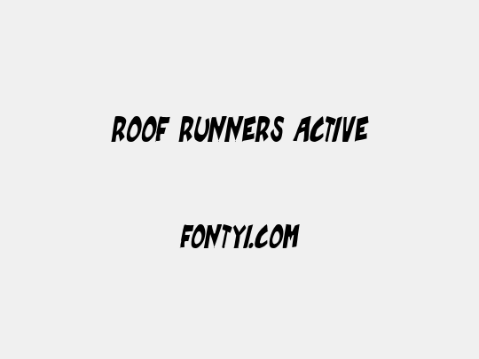 Roof runners active