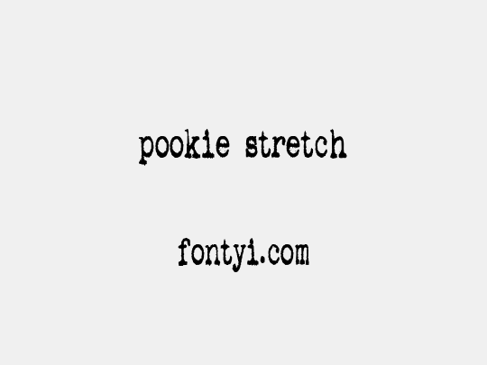 pookie stretch