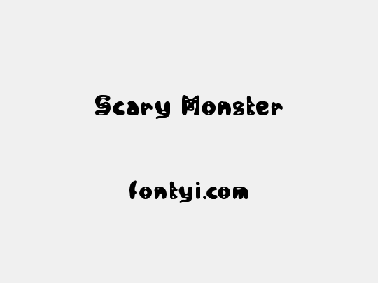 Scary Monster