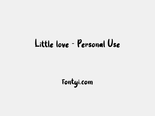Little love - Personal Use