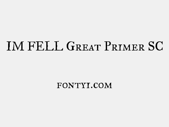 IM FELL Great Primer SC