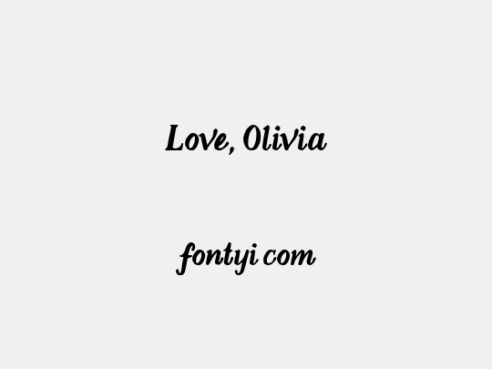 Love, Olivia