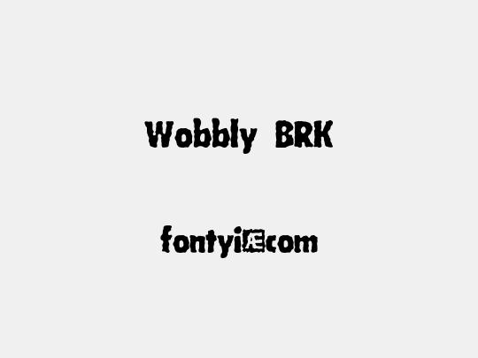 Wobbly BRK