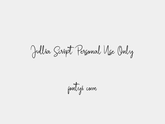 Jullia Script Personal Use Only