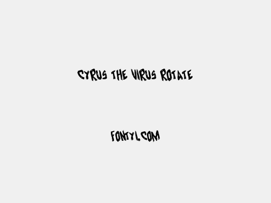 Cyrus the Virus Rotate