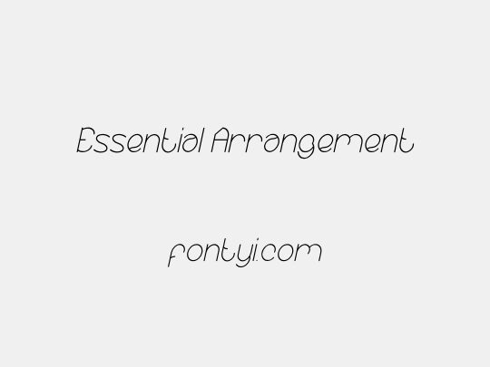 Essential Arrangement