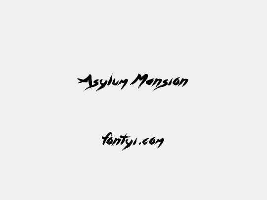 Asylum Mansion