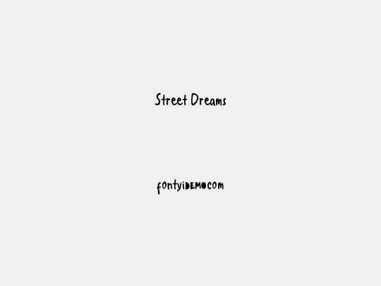 Street Dreams