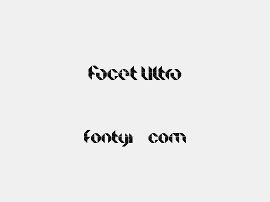 Facet Ultra
