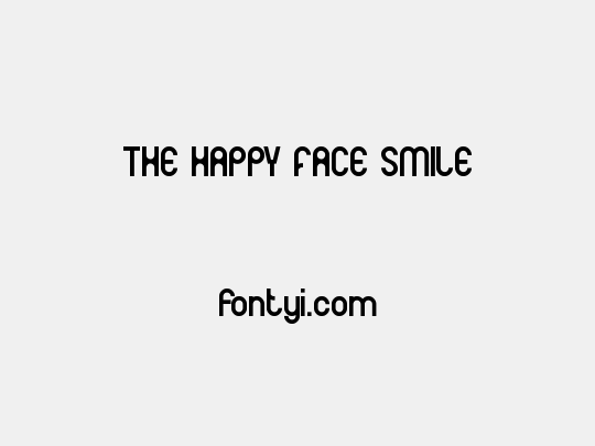 THE HAPPY FACE SMILE