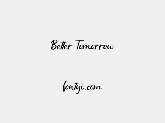 Better Tomorrow