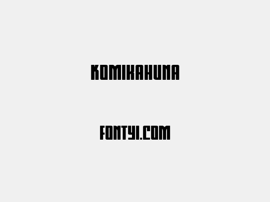 Komikahuna