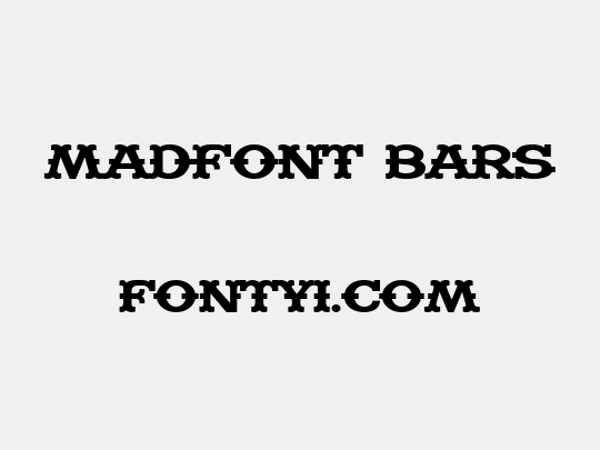 Madfont Bars