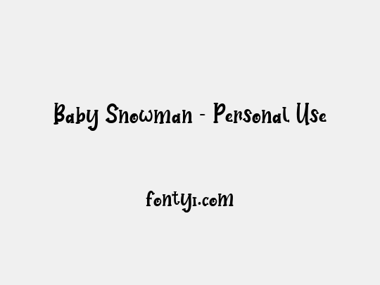 Baby Snowman - Personal Use