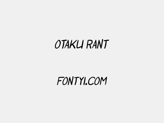 Otaku Rant