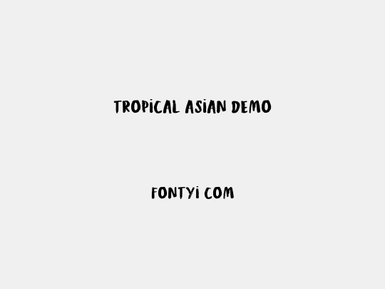 Tropical Asian DEMO