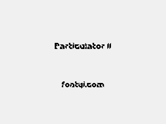 Particulator II