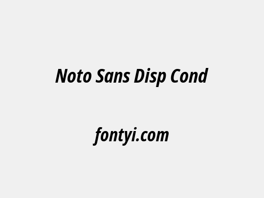 Noto Sans Disp Cond
